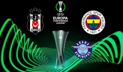 Fenerbahçe, Beşiktaş ve Adana Demirspor’un UEFA Konferans Ligi’nde 2. tur takipleri belli oldu