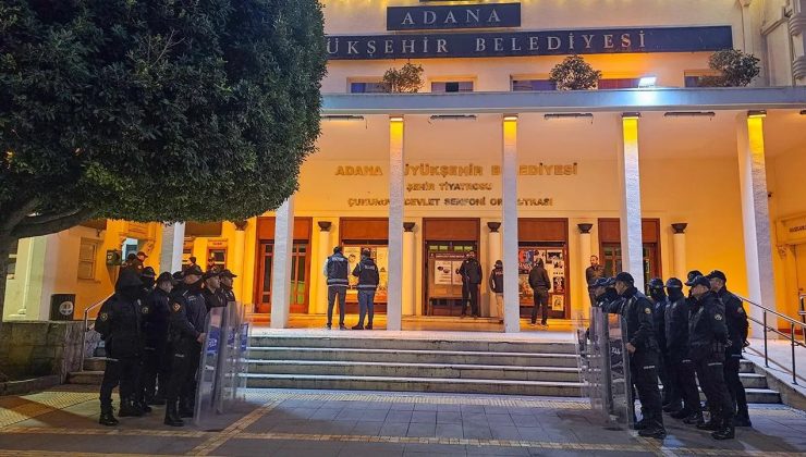 Adana Büyükşehir Belediyesi’nde operasyon