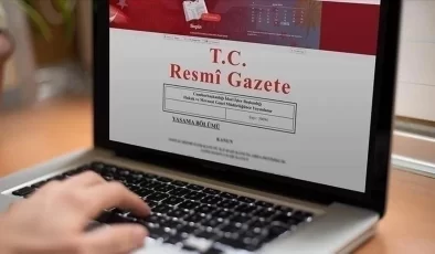 Yeni atama ve görevden almalar Resmi Gazete’de yayımlandı