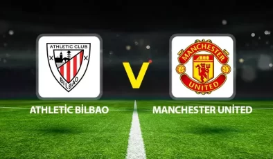 Manchester United Athletic Bilbao’yu farklı mağlup etti