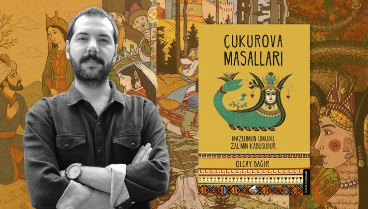 Yazar Olcay Bağır’dan yeni kitap: Çukurova Masalları